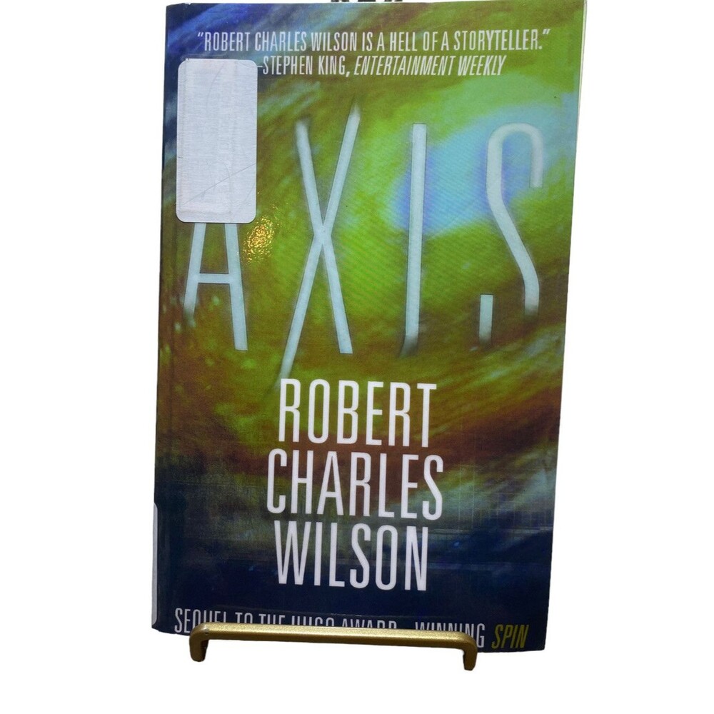 Spin Ser.: Axis by Robert Charles Wilson Former Library Book